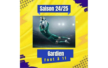 LES GARDIENS (Foot à 11)